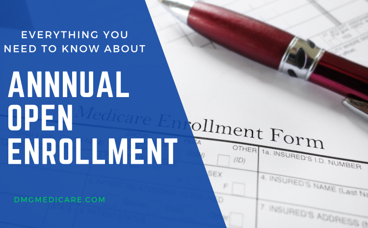  Annual Open Enrollment Period: What You Need to Know